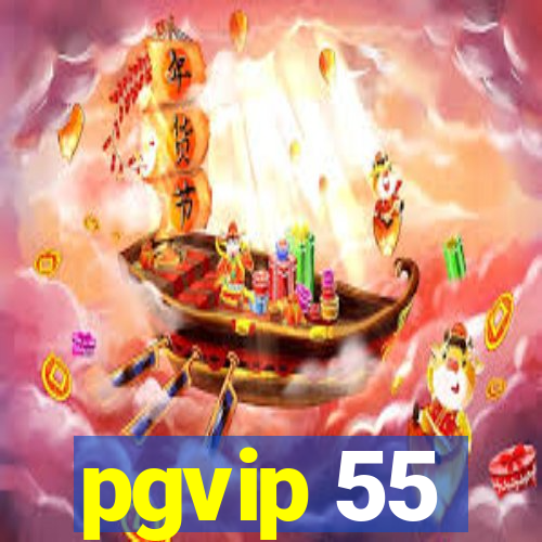 pgvip 55